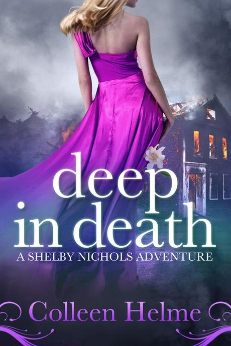 Deep in Death by Colleen Helme:Book Blitz with Excerpt