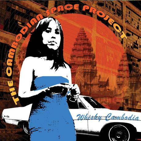 REVIEW: The Cambodian Space Project - ‘Whiskey Cambodia’ (Metal Postcard Records)