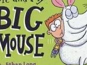 Children’s Book Review: Mouse," Ethan Long