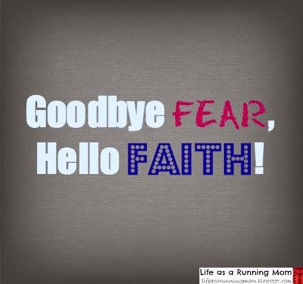 Goodbye FEAR, Hello FAITH