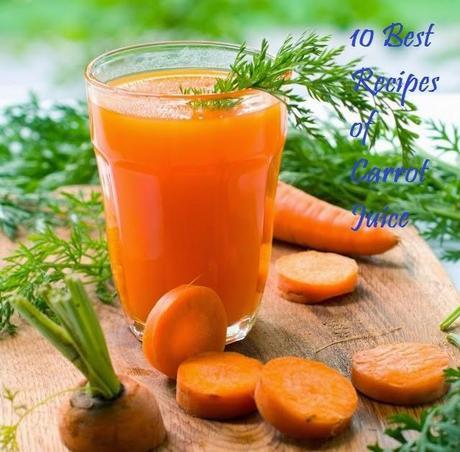 10 Best Recipes of Carrot Juice