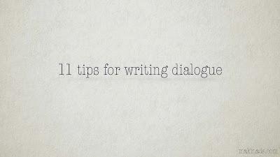 11 Tips for Writing Dialogue