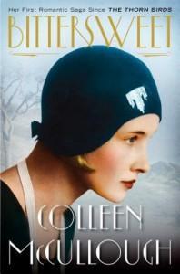 It’s Monday, July 28th! What Are You Reading? Bittersweet by Colleen McCullough