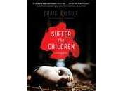 Book Review: Suffer Children