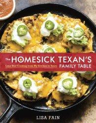 Tasty Tuesday Review: Lisa Fain shares a bit happiness with every recipe, photo, & description in The Homesick Texan's Family Table
