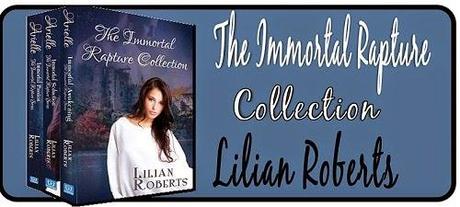 Immortal Rapture Collection by Lilian Roberts: Spotlight