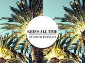 Kris’s Time Favourite Summer Playlist