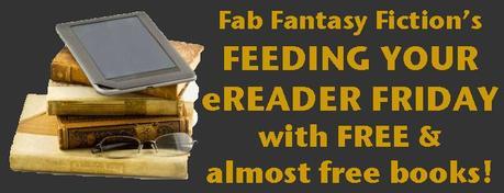 Feeding Your eReader Friday with some FREE & almost free ($0.99/$1.99) eBooks