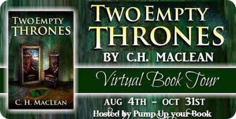 Two Empty Thrones by C. H. MacLean: Spotlight with Excerpt