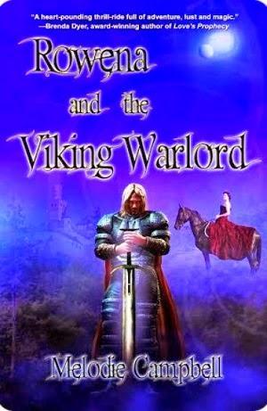 Rowena and the Viking Warlord by Melodie Campbell: Spotlight