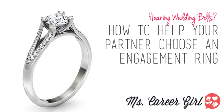 How to Help Your Partner Choose an Engagement Ring