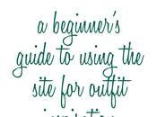 POLYVORE Beginner’s Guide Using Site Outfit Inspiration