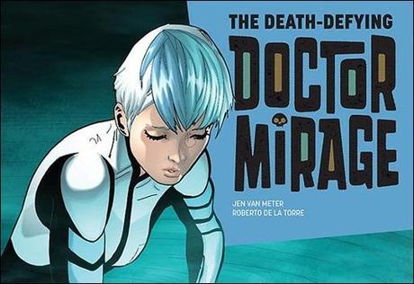 The Death-Defying Dr. Mirage #2