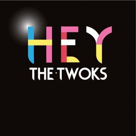 the twoks 620x620 HEY! YOU SHOULD PROBABLY CHECK OUT THIS NEW SINGLE FROM THE TWOKS [STREAM]