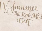 Summer, Song Sings Itself