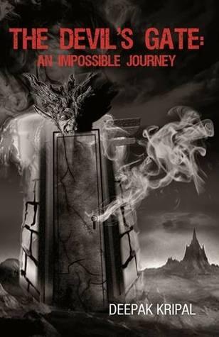 Book Review: The Devil's Gate: An Impossible Journey by Deepak Kripal: Mission Impossible