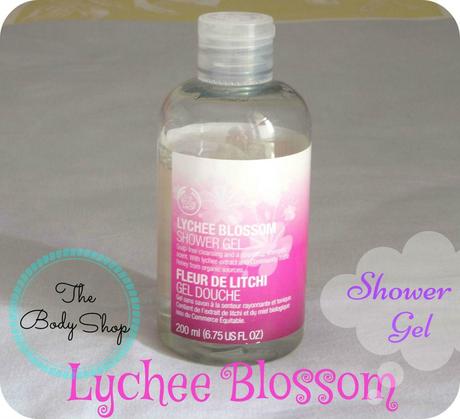 The Body Shop Lychee Blossom Shower Gel... Yeah, Lychee :D