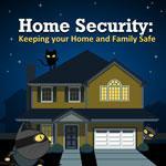 Home Security: Protecting The Home From Intrusion Infographic