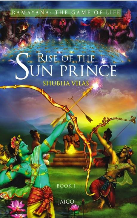 Book Review: Ramayana-The Game of Life: Rise of Sun Prince by Shubha Vilas