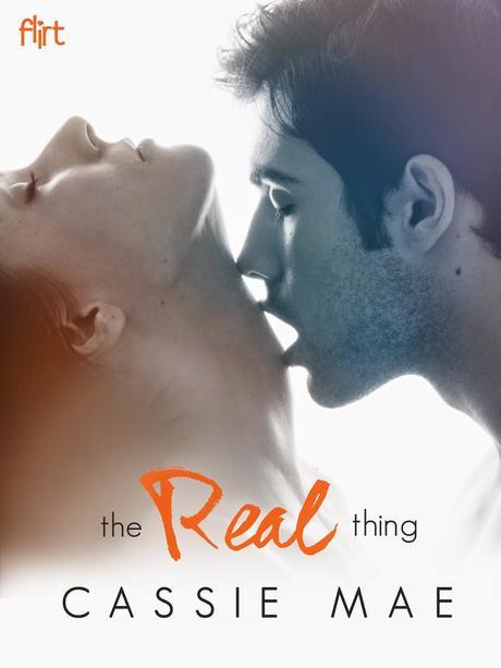The Real Thing by Cassie Mae Book Blitz