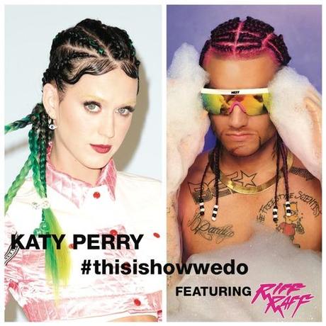 Katy Perry - This Is How We Do (feat. RiFF RAFF)