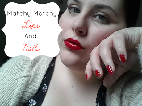 Matchy Matchy: Lips And Nails