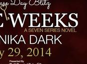 FIVE WEEKS- Seven Series Novel- DANNIKA DARK- BOOK BLOG TOUR+GIVEAWAY