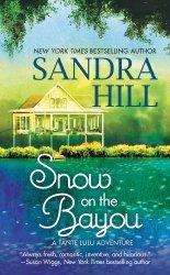 Review: Sandra Hill's Snow on the Bayou is a HOT, fun, and fabulous read!