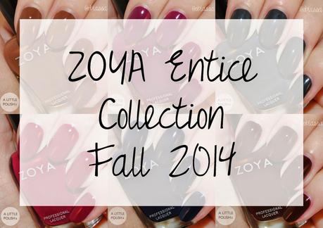 Zoya Entice Collection for Fall 2014