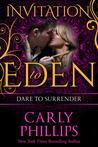 Dare to Surrender (Dare to Love, #3)