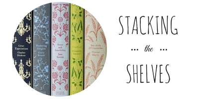 STACKING THE SHELVES | #36 (& RETURN FROM VACAY!)