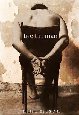 THE TIN MAN BY NINA MASON BLOG TOUR- REVIEW + INTERVIEW + BOOK TRAILER