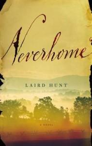 Neverhome by Laird Hunt