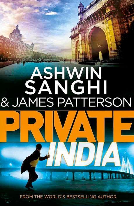 Book Review: Private India by Ashwin Sanghi & James Patterson