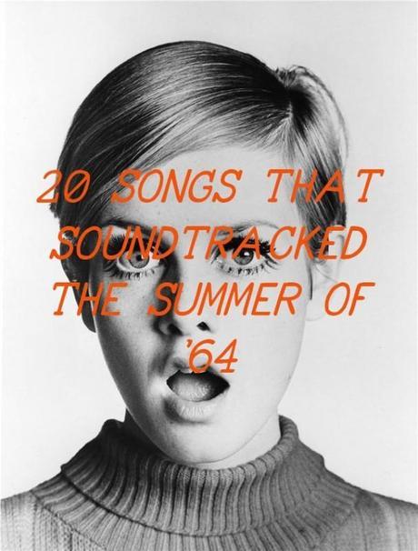 twiggy surprise 777x1024 607x800 20 SONGS THAT SOUNDTRACKED THE SUMMER OF 64