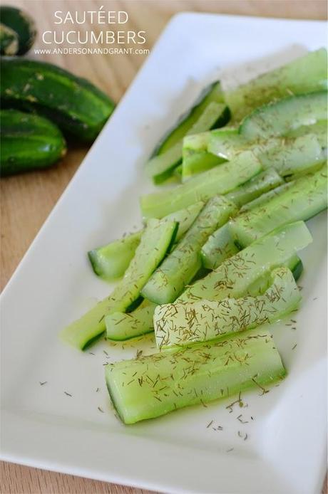 sauteed cucumbers recipe from Anderson and Grant