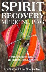 Book Review Spirit Recovery Medicine Bag
